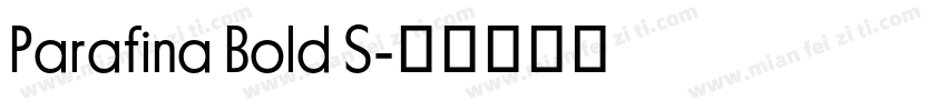 Parafina Bold S字体转换